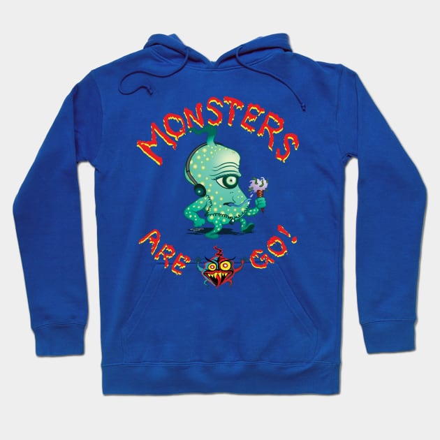 Monsters-are-Go!06 Hoodie by RickLucey